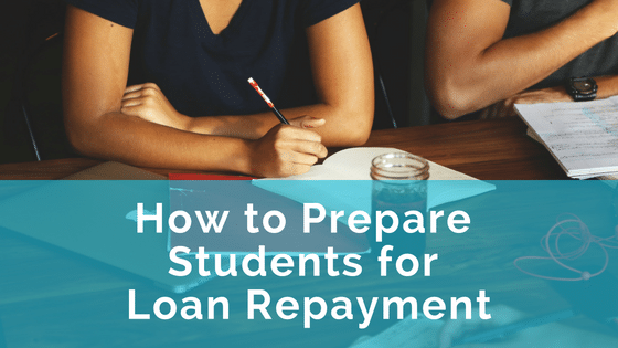 prepare students for loans
