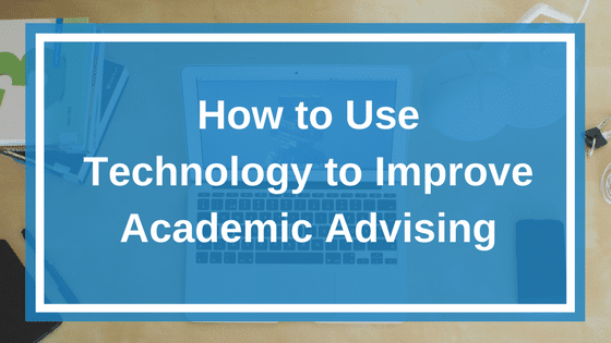 technology in academic advising